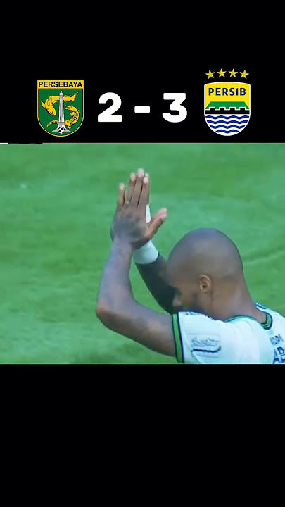 highlight Persebaya vs Persib #persebaya #persib #ligaindonesia #football #higlights