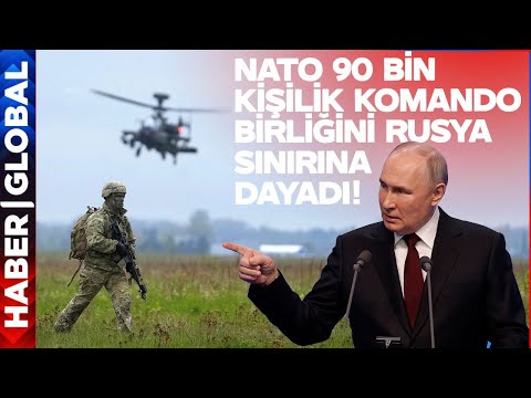 Rusya Sınırına 90 Bin Kişilik Komando Birliğiyle Dayandılar! NATO'dan Gövde Gösterisi