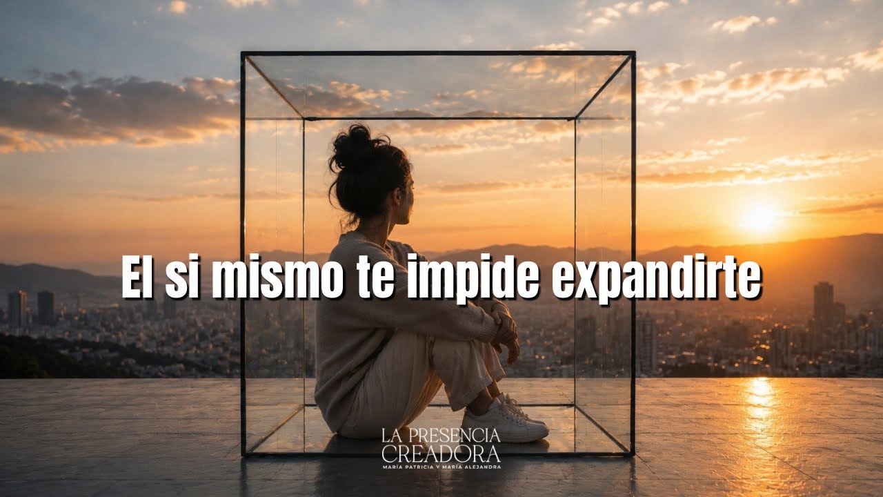 El si mismo te impide expandirte