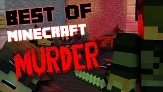THE BEST OF MINECRAFT MURDER! (Funny Moments!)