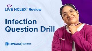 Live NCLEX Infection Question Drill
