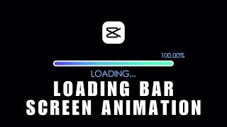 NEW Animation Tutorial! How You Can Create Your Own Loading Bar Screen Animation On CapCut PC