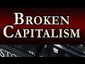 Broken Capitalism: This Is How We Fix It (Audiobook Intro)