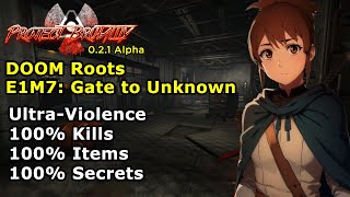 Project Brutality ► DOOM Roots ► E1M7: Gate to Unknown ► UV 100%