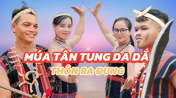 THÔN RA ĐUNG - MÚA TÂN TUNG DA DẮ | NGÀY HỘI VĂN HOÁ TRUYỀN THỐNG CƠ TU XÃ SÔNG KÔN LẦN I NĂM 2025