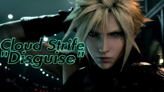 Cloud Strife AMV | Disguise