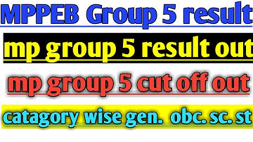 mp group 5 result out 2021|| mppeb group 5 cut off out 2021?