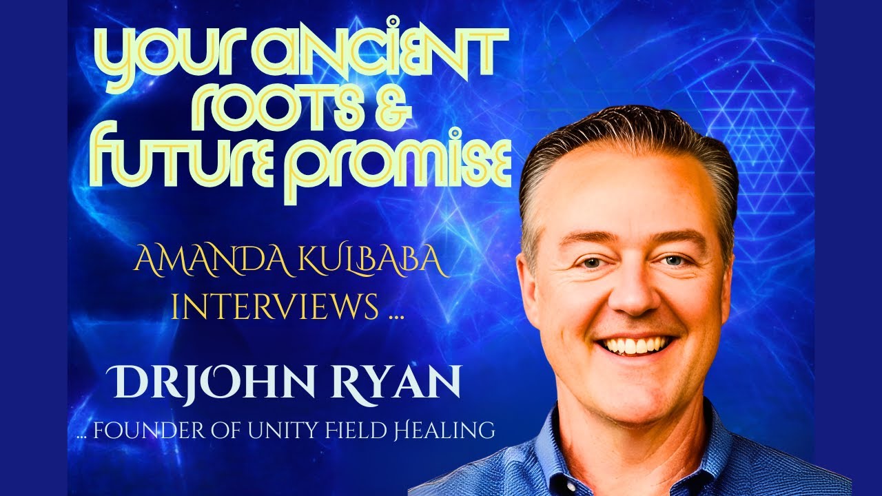 Sacred Roots & Ascension Wisdom with Dr. John Ryan | Healing, DNA & the Journey Ahead