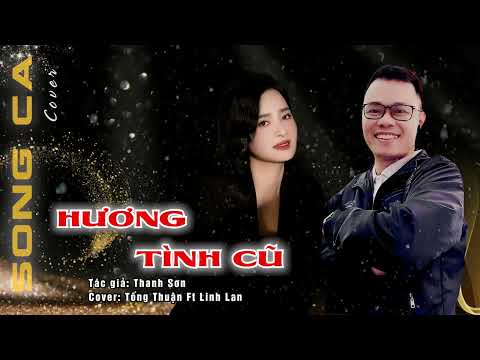 HƯƠNG TÌNH CŨ