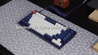 Keychron Q1 Retail Version Typing Sound Test
