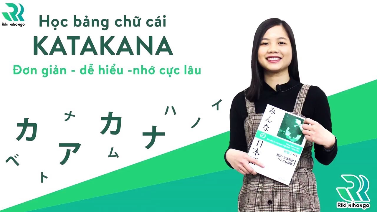 Học bảng chữ cái katakana | Cách ghi nhớ bảng chữ cái KATAKANA  trong 11 phút – Đơn giản,dễ hiểu, nhớ cực lâu