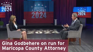 Gina Godbehere on her run for Maricopa County Attorney | AZ Votes