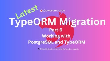 TypeORM migration in NestJS || PostgreSQL || TypeORM Latest Version  || Part 6 - NestJS Nuggets