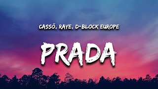 cassö, RAYE, D-Block Europe - Prada (Lyrics)