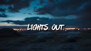 Lights Out (Lyrics)