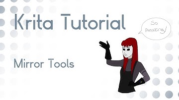 Krita Tutorial 4.1+: Mirror Tools!