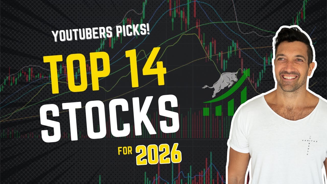Top 14 Stocks for 2026 🏆 (Picked by YouTubers)