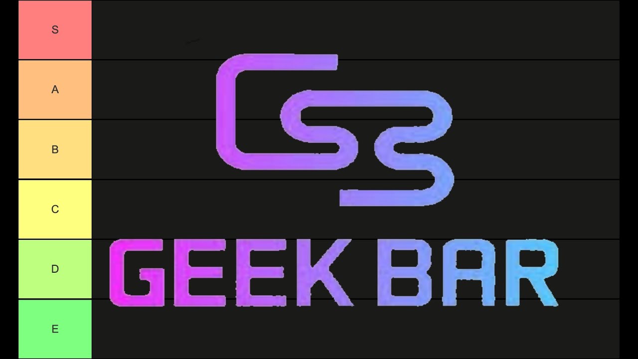 Geekbar Tier List