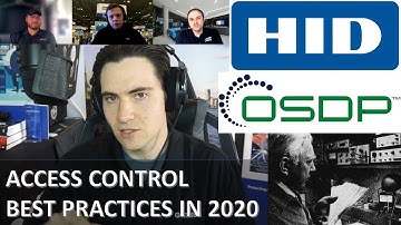 Access Control Best Practices in 2020 - Featuring HID Global