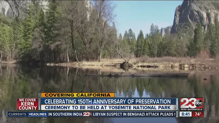 Yosemite National Park marks special anniversary this weekend