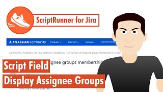 ScriptRunner for Jira - Display assignee groups