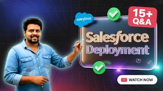 Top Salesforce Deployment Interview Questions MUST Know in 2026 | Crack Any Salesforce Interview Fst