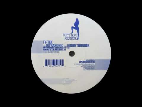 Ty Tek — Ty Tek - Ultrasonic [Dirty Blue Records]