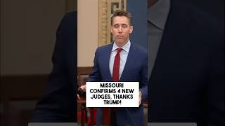 Missouri Confirms 4 New Judges, Thanks Trump!