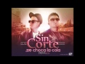 Sin Corte - Se Choca La Cola