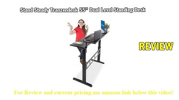 Review Stand Steady Tranzendesk 55" Dual Level Standing Desk | Go from Sitting to Standing