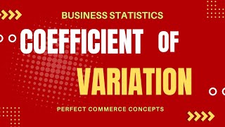 Coefficient of Variation | Dispersion | Measure Your Data's Reliability #perfectcommerceconcepts