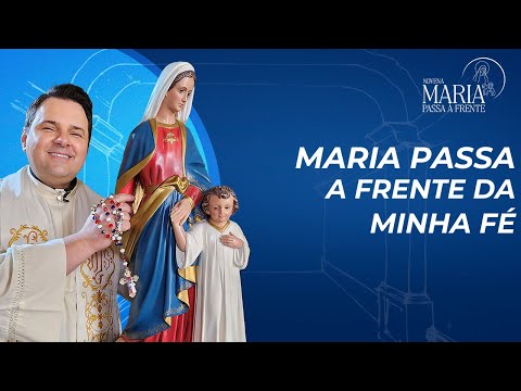 Novena Maria Passa à Frente | 08/11/2024 | Padre Rodolfo Camarotta
