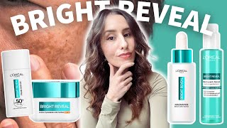 Taches Brunes Mon Avis Sur La Gamme Bright Reveal De Loréal