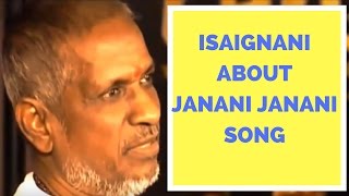 Miniatura de vídeo de "Isaignani Ilayaraja about Janani Janani Song"