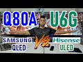 Samsung Q80A vs Hisense U6G: QLED vs ULED - Ambos tienen Full Array y Local Dimming