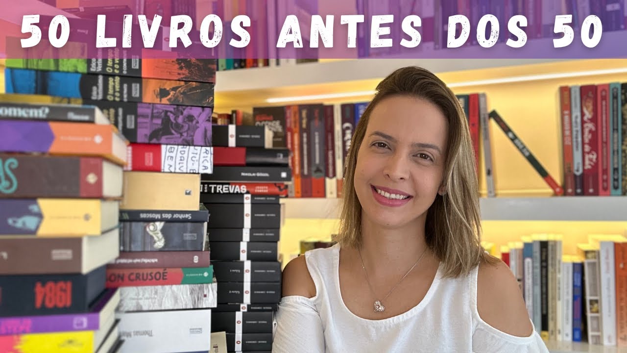 50 livros para ler antes dos 50 anos