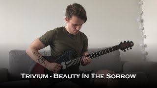 Trivium - Beauty In The Sorrow (Guitar Cover + Solo)