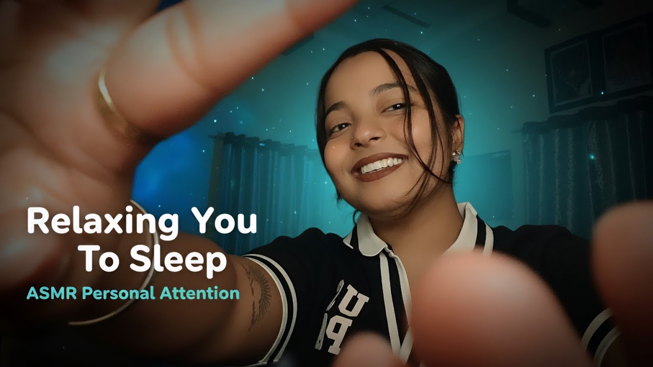 Theek Nahi ho ? YE SUN LO✨🤍 | Relaxing You ASMR💝 | Personal Attention😘 | Face Touching 🫶🏻 