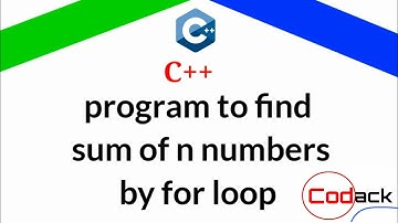 C++ program to find sum of n numbers by for loop
