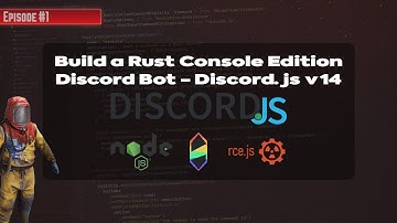 [Episode 1] Build a Rust Console Edition Discord Bot (Setup | Discord.js v14 + TypeScript + rce.js)
