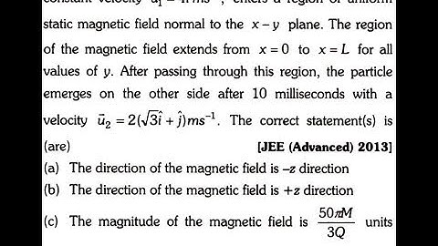 A particle of mass M and positive charge Q, moving with a constant velocity