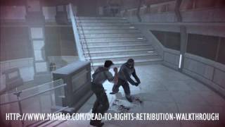 Dead to Rights: Retribution Walkthrough - Chapter 8: Atonement Part 1