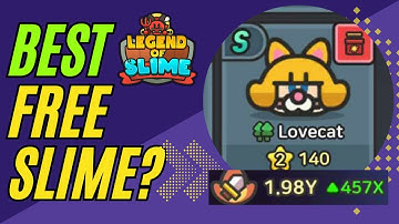 LOVECAT TESTING - BEST FREE SLIME? - Legend of Slime: Idle RPG War