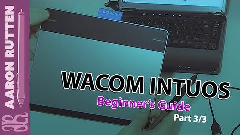 WACOM INTUOS Tutorial - Customizing Tablet, Touch & Pen [Part 3/3]