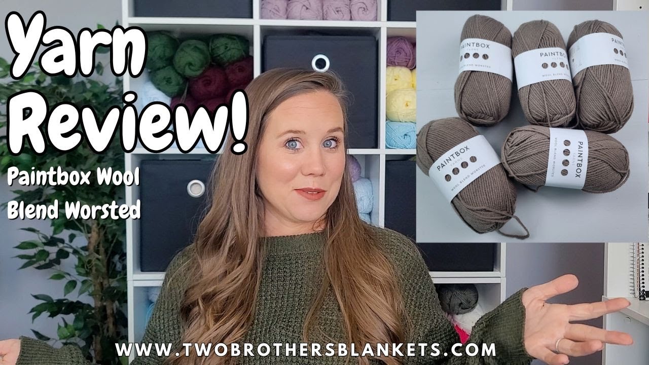 Yarn Review! Paintbox Wool Blend Worsted