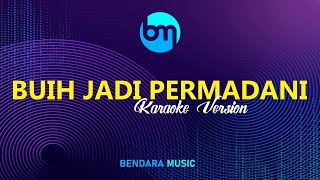 BUIH JADI PERMADANI - YENI INKA - ANEKA MUSIC - (KARAOKE VERSION)