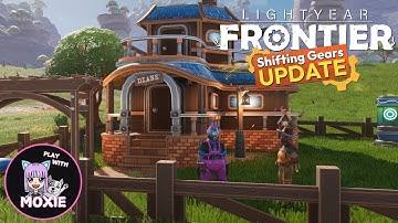 A House for Diane & Completing Milestone 10︱Lightyear Frontier: Shifting Gears Update︱Ep. 26