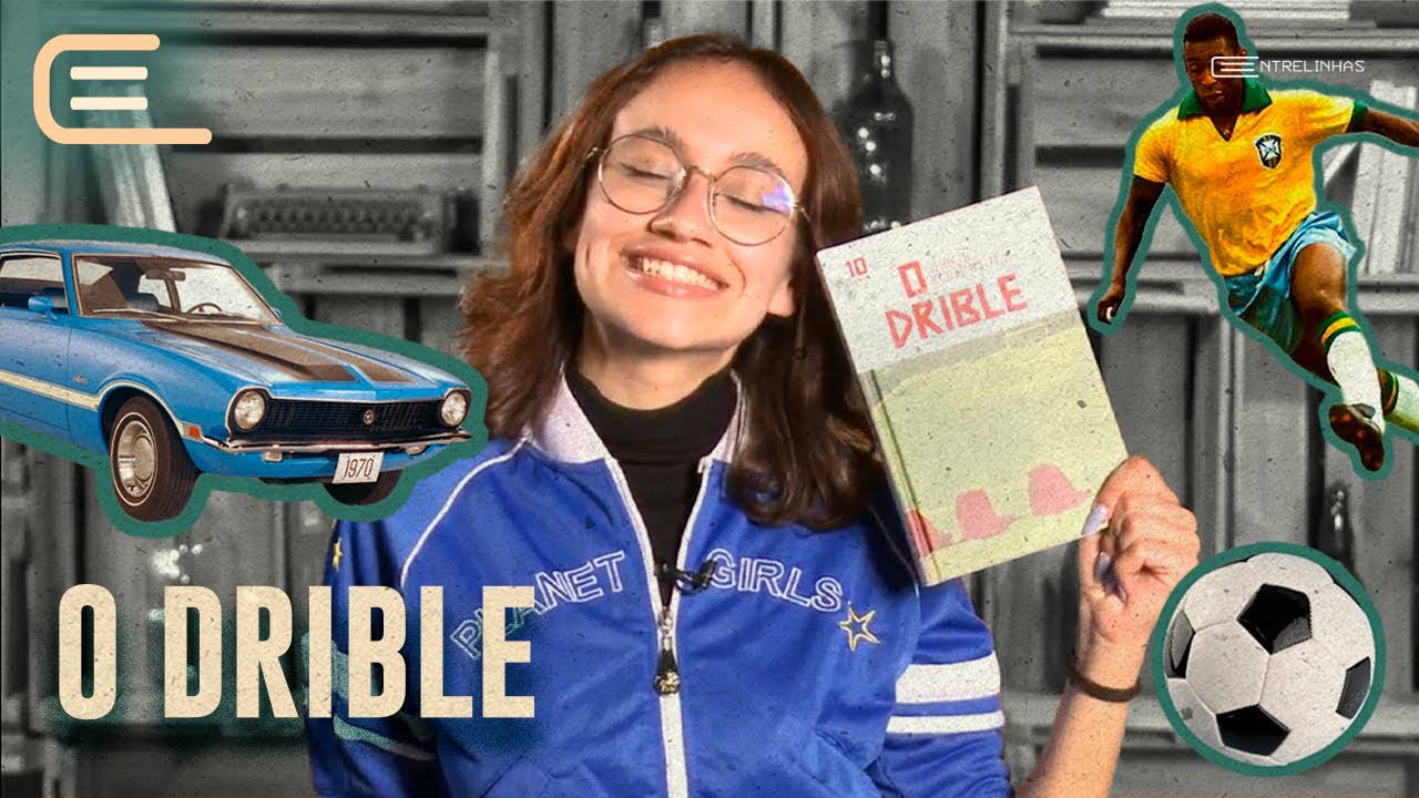 O Drible - Sérgio Rodrigues [Entrelinhas]