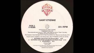 (1992) Saint Etienne - Nothing Can Stop Us [Masters At Work House RMX]