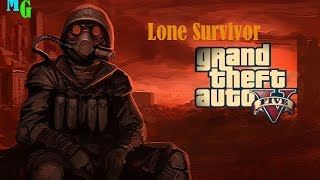 GTA 5 Apocalyptic | Machinima | short film | Lone Survivor